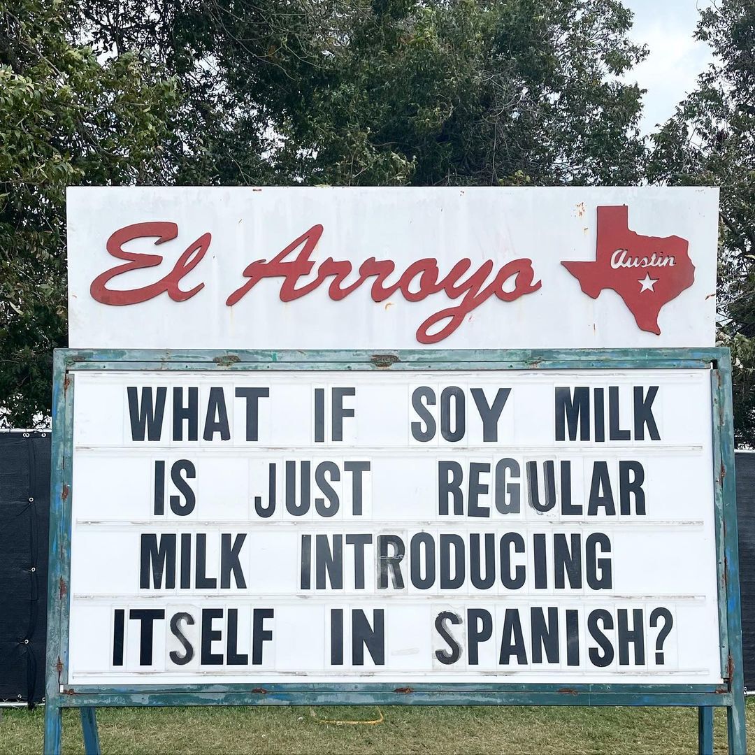 Punny Business: El Arroyo daily marquee message